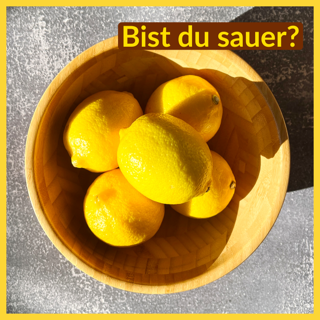 Bist du sauer?